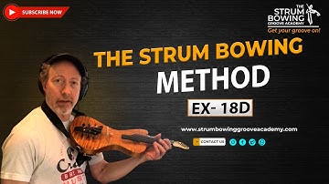The Strum Bowing Method Ex  18D