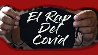 El rap del Covid