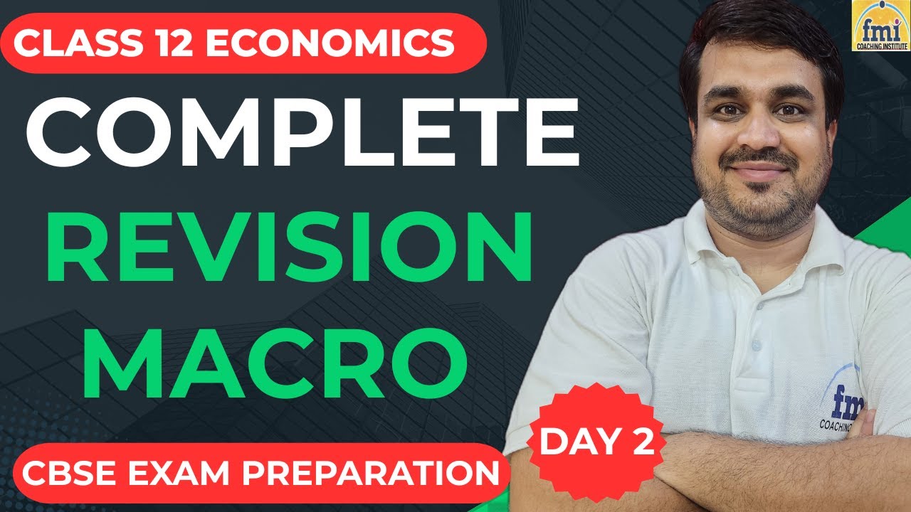 Class 12 CBSE Macro Economics Full Final Revision Day 2🔥 | All Chapters | Board Exam 2025–26