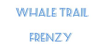 Whale Trail Frenzy Gameplay screenshot 1