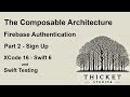 The Composable Architecture (TCA) - iOS Firebase Authentication - Part 2