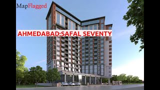 Ahmedabad Safal Seventy By Safal Constructions Pvt. At Ambli Bopal Road Mapflagged