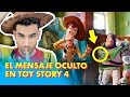 El MENSAJE OCULTO en TOY STORY 4 | Crítica y análisis