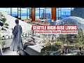 Living In Seattle - Luxury High-Rise Home Tour!