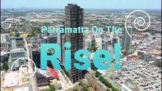 Parramatta...City On The Rise!
