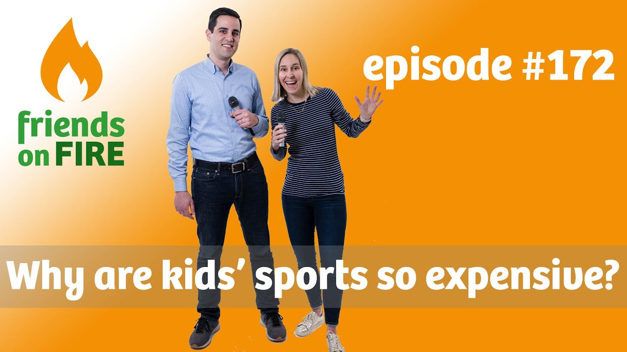 Why Are Kids Sports So Expensive Friends On FIRE Podcast Episode why-are-kids-sports-so-expensive-friends-on-fire-podcast-episode