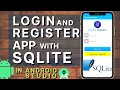 Login and Register Form using SQLite Database in Android Studio | login registration android studio