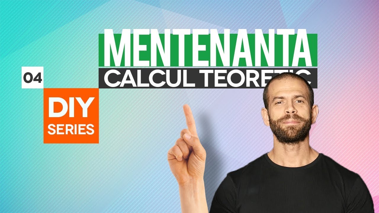 Calculul mentenantei cu ajutorul unei formule | DIY Series - Ep.04