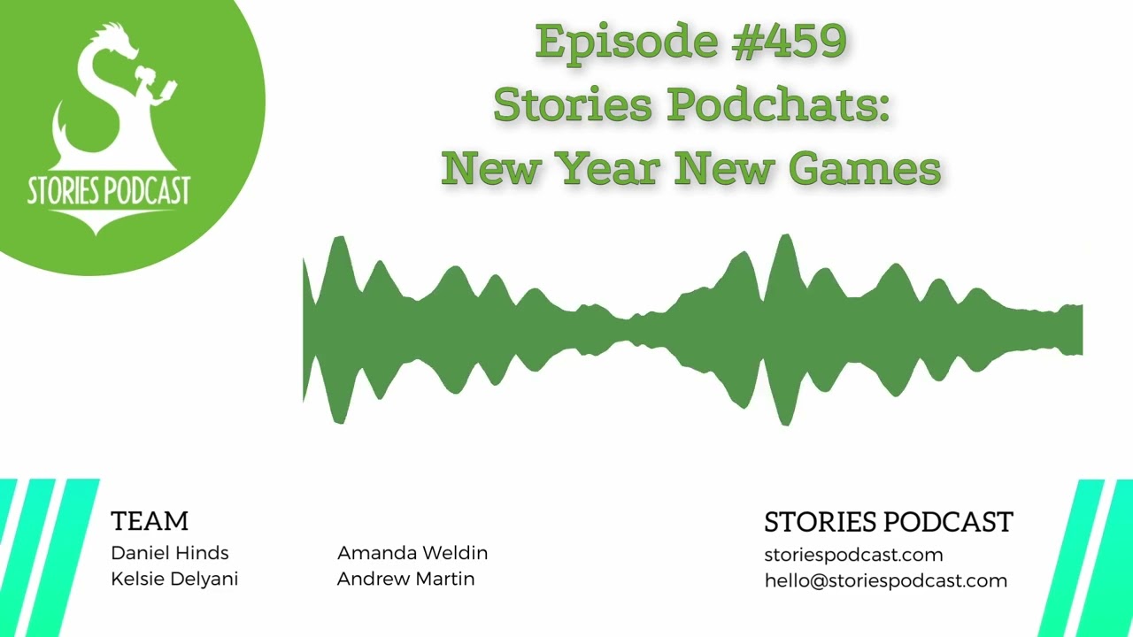 Stories Podchats: New Year New Games