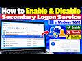 How to Enable Secondary Logon Service in Windows 11 &amp; 10 &amp; Fix Run As Different User