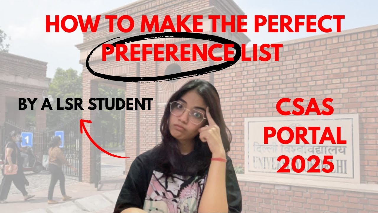 The preference list that got me into LSR || CSAS 2025 DU