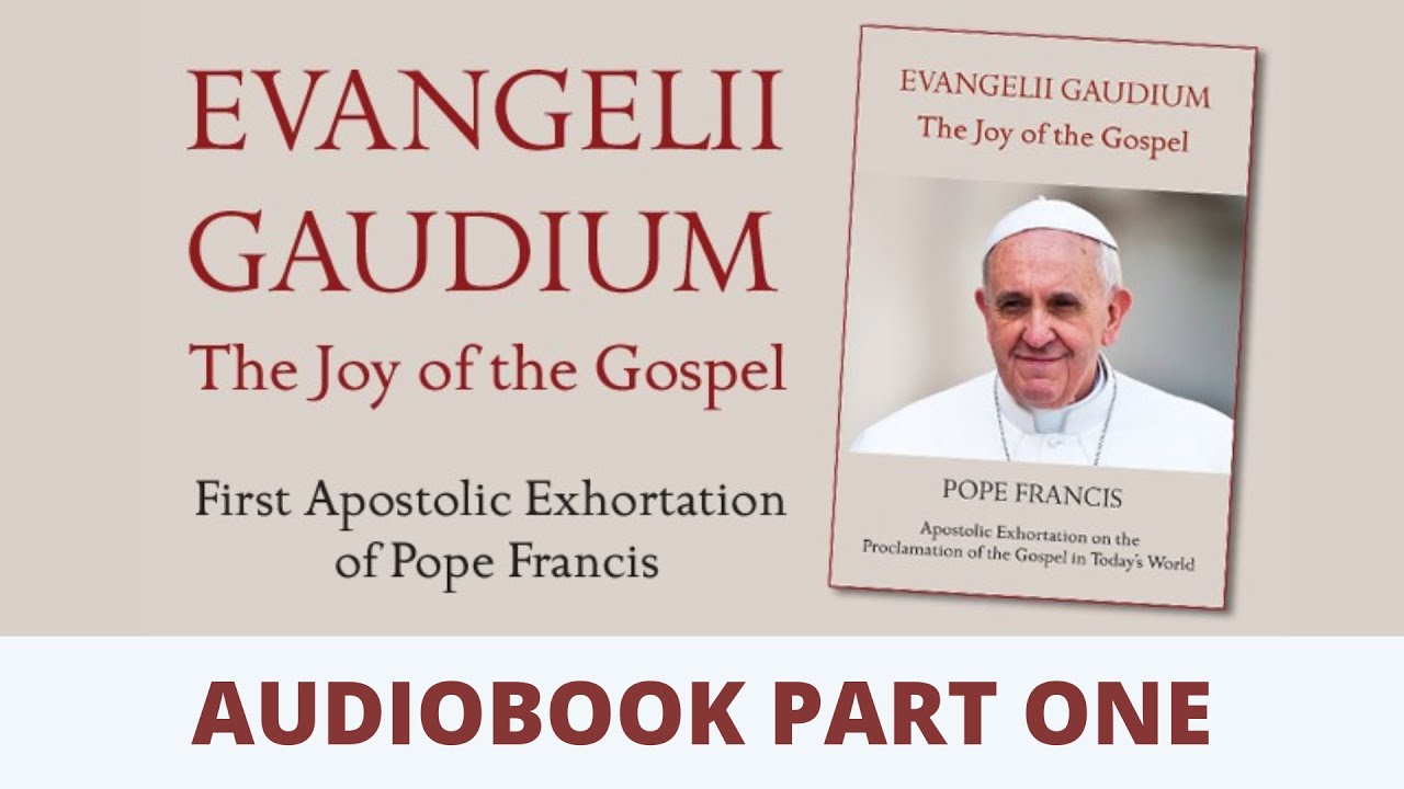 Evangelii Gaudium The Joy Of The Gospel