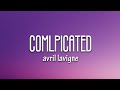 Avril Lavigne - Complicated (Lyrics)