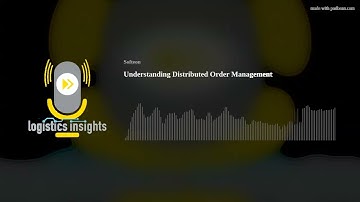 Understanding Distributed Order Management
