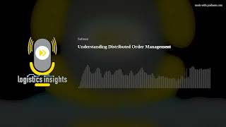 Understanding Distributed Order Management