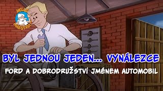 Byl jednou jeden... Vynálezce 🤔 Ford a dobrodružství jménem automobil 🚗