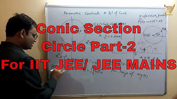 Conic Section--Circle|For IIT JEE/JEE MAIN| Part-2 |By-Ajit sharma Sir(Ex faculty FIITJEE,Super 100)