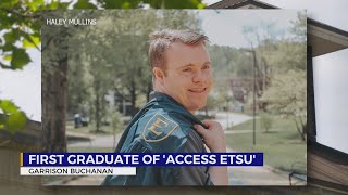 'Access ETSU' celebrates first graduate Garrison Buchanan