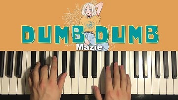 mazie - dumb dumb (Piano Tutorial Lesson)