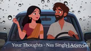 Your Thoughts - Nav Singh | Arjan Gill | Dachamp #music #punjabisong #song #bollywood