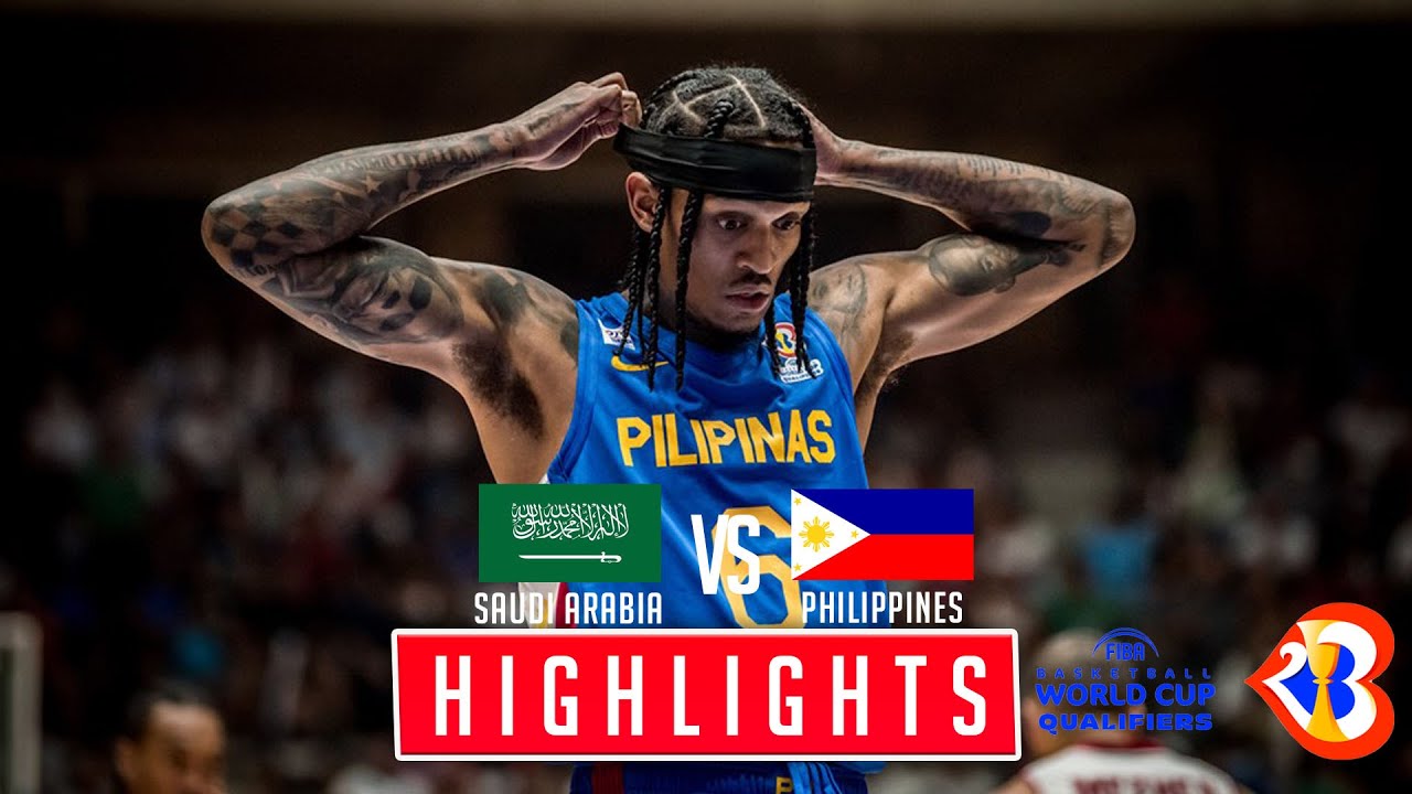 Philippines Vs Saudi Arabia Highlights HD FIBA World Cup 2023 philippines-vs-saudi-arabia-highlights-hd-fiba-world-cup-2023