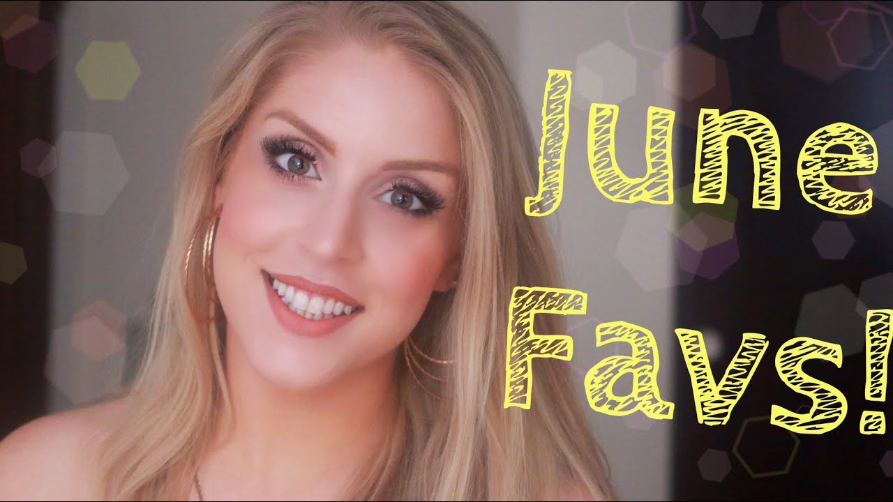 June 2016 Favorites!