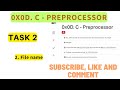 0x0D. C - Preprocessor; ALX : 2. File name