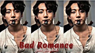 Bad Romance • Jungkook [FMV]