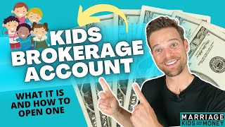 Kids Brokerage Account: What it is and How to Open One