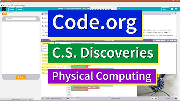 Circuits and Physical Prototypes Lesson 15.14 Tutorial Code.org CS Discoveries Physical Computing