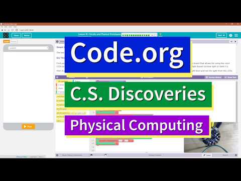 Circuits and Physical Prototypes Lesson 15.14 Tutorial Code.org CS Discoveries Physical Computing