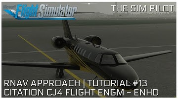 Microsoft Flight Simulator 2020 | RNAV Tutorial | EP#13 | Citation CJ4 | Full Flight | ENGM - ENHD
