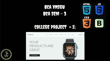 BCA SEM 3 VNSGU || COLLEGE PROJECT 1 || #html #css #js #bootstrap #vnsgu