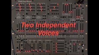 Behringer 2600 - Quick Tips Tutorial 6 - Two Independent Voices