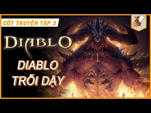 Video 【Diablo 1】Tập 3: Diablo Trổi Dậy | Maximon - Cốt... - youtube