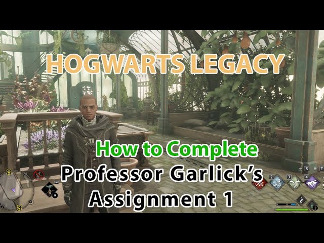 Professor Garlick's Assignment 2 - Hogwarts Legacy Guide - IGN