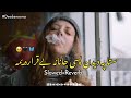 Sta Pa Deedan Pase Janana Be Qarara Yama 😥 ( Slowed And Reverb ) Pashto New Song - Deedanoona