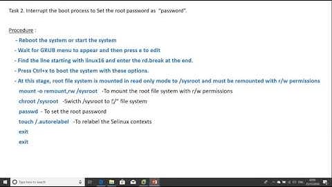Interrupt the boot process in order to gain access to a system (EX-200) RHCSA