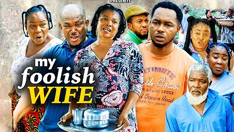 MY FOOLISH WIFE EP 1 [TRENDING NEW MOVIE] 2021 LATEST RUBY ORJIKOR AND NONSO DIOBI NOLLYWOOD MOVIE