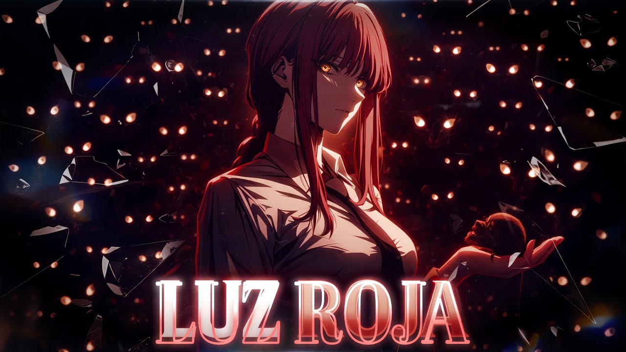 Chainsaw Man "Makima" - luz Roja [Edit/Amv] 4k! 