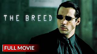THE BREED | English Full Movie | Action Movie | Hollywood English Movie