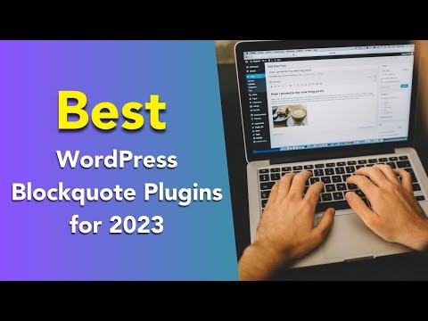 5 Best WordPress Blockquote Plugins for 2023 | Quotes Plugin Wordpress