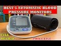 Best 5 Blood Pressure Monitors - Review || Automatic Digital BP Monitors