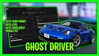 *NEW* Ghost Driver Script - Auto Farm Money, Auto Level, Auto Claim Quest &  More