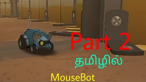 Mousebot gameplay part 2 in Tamil