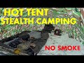 Hot Tent Stealth Camping