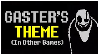 GASTER'S THEME HIDDEN IN OTHER GAMES! (Among Us, Pokemon, Mario & More!)