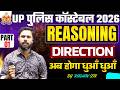 UP Police Constable 2026 | Reasoning:   Direction  | Part -03  | Selection वाली Class 🔥