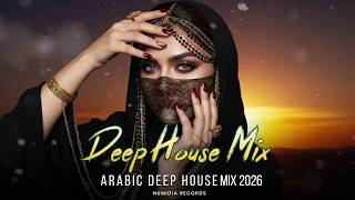 Arabic Deep House Music | Desert Oasis Deep House Mix | Oriental Electronic Vibes 2026 - Vol. 381