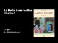 La Boîte à Merveilles Livre Audio Chapitre 1 Audiobook La Boîte à Merveilles Livre Audio Chapitre 1 Audiobook